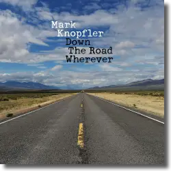Cover: Mark Knopfler - Down The Road Wherever