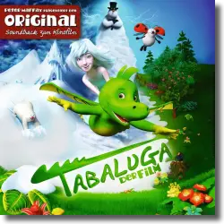 Cover: Original Soundtrack - Tabaluga - Der Film