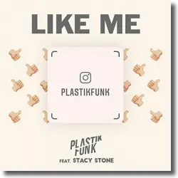 Cover: Plastik Funk feat. Stacy Stone - Like Me