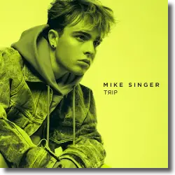 Cover: Mike Singer - Trip