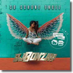 Cover: DJ Bonzay - So schöne Engel (Anstandslos & Durchgeknallt Remix)