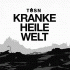 Cover: TÜSN - Kranke heile Welt