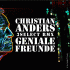 Cover: Christian Anders - Geniale Freunde (3select® RMX)