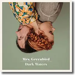 Cover: Mrs. Greenbird - Dark Waters