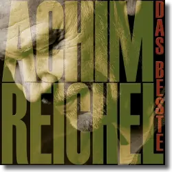 Cover: Achim Reichel - Das Beste