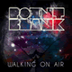 Point Blank – Walking On Air