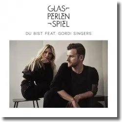 Cover: Glasperlenspiel feat. Gordi Singers - Du bist