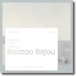 Cover: Various Artists - Boozoo Bajou - Shimmer Vol. 2