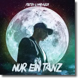 Cover: Pietro Lombardi - Nur ein Tanz