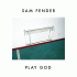 Cover: Sam Fender - Play God