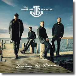 Cover: Jeden Tag Silvester - Zwischen den Meeren
