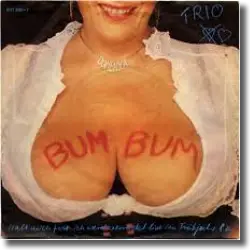 Cover: Trio - Bum Bum