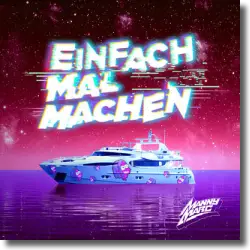 Cover: Manny Marc - Einfach mal machen