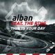 Alban feat. The Ring – This Is Your Day