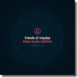 Cover: Friends Of Mayday - When Music Matters