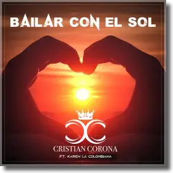 Cover: Cristian Corona - Bailar Con El Sol
