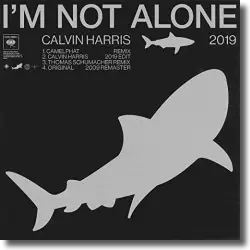 Cover: Calvin Harris - I'm Not Alone 2019