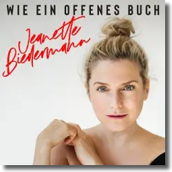Cover: Jeanette Biedermann - Wie ein offenes Buch