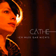 Cover: Cäthe - Ich muss gar nichts