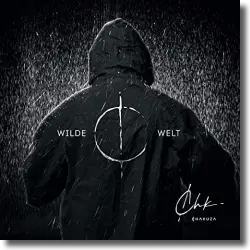 Cover: Chakuza - Wilde Welt