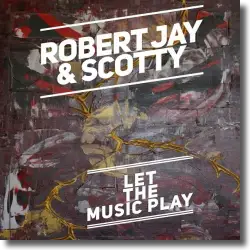 Cover: Robert Jay & Scotty - Let The Music Play