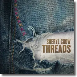 Cover: Sheryl Crow - Threads