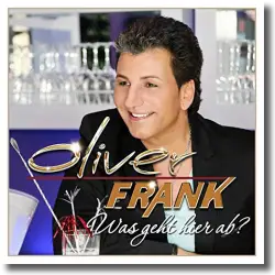 Cover: Oliver Frank - Was geht hier ab?