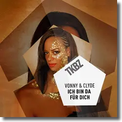 Cover: Vonny & Clyde - Ich bin da für dich