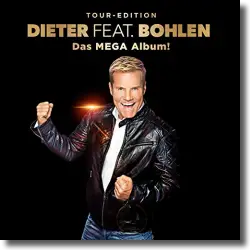 Cover: Dieter Bohlen - Dieter feat. Bohlen (Das Mega Album)