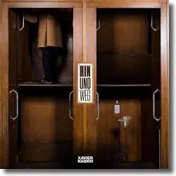 Cover: Xavier Naidoo - Hin und Weg