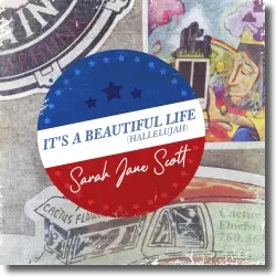 Cover: Sarah Jane Scott - It's A Beautiful Life (Hallelujah)