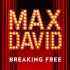 Max David – Breaking Free (High School Mix)