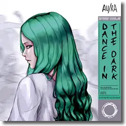 Cover: Au/Ra - Dance In The Dark