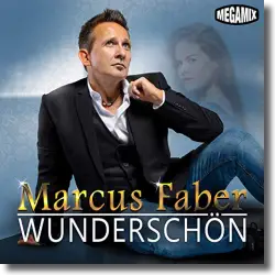 Cover: Marcus Faber - Wunderschön