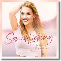 Cover: Sonia Liebing - Auch wenn's für uns kein Morgen gibt