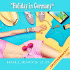 Hollidays 2.0 – Holiday in Germany (Splitternackt)