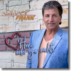 Cover: Oliver Frank - Herz oder gar nichts