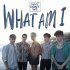 Cover: Why Don't We - What Am I