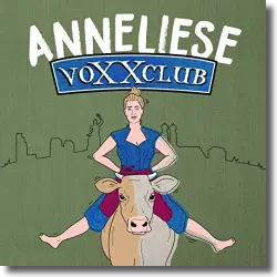 Cover: voXXclub - Anneliese