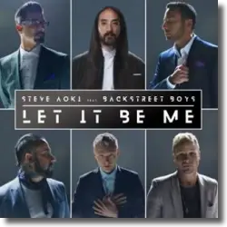 Cover: Steve Aoki & Backstreet Boys - Let It Be Me