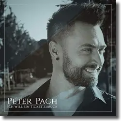 Cover: Peter Pach - Ich will ein Ticket zurück