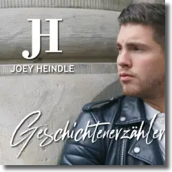 Cover: Joey Heindle - Geschichtenerzähler
