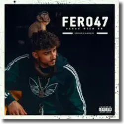 Cover: Fero47 - Schau mich an