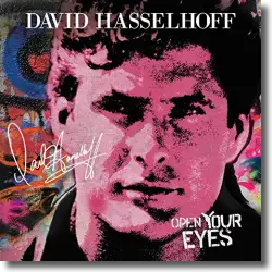 Cover: David Hasselhoff - Open Your Eyes