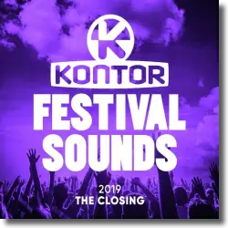 Cover: Various Artists - Kontor Festival Sounds 2019 - The Closing