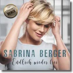 Cover: Sabrina Berger - Endlich wieder frei