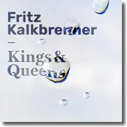 Cover: Fritz Kalkbrenner - Kings & Queens