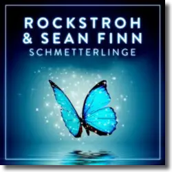 Cover: Rockstroh & Sean Finn - Schmetterlinge