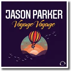Cover: Jason Parker - Voyage Voyage