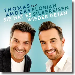Cover: Thomas Anders feat. Florian Silbereisen - Sie hat es wieder getan